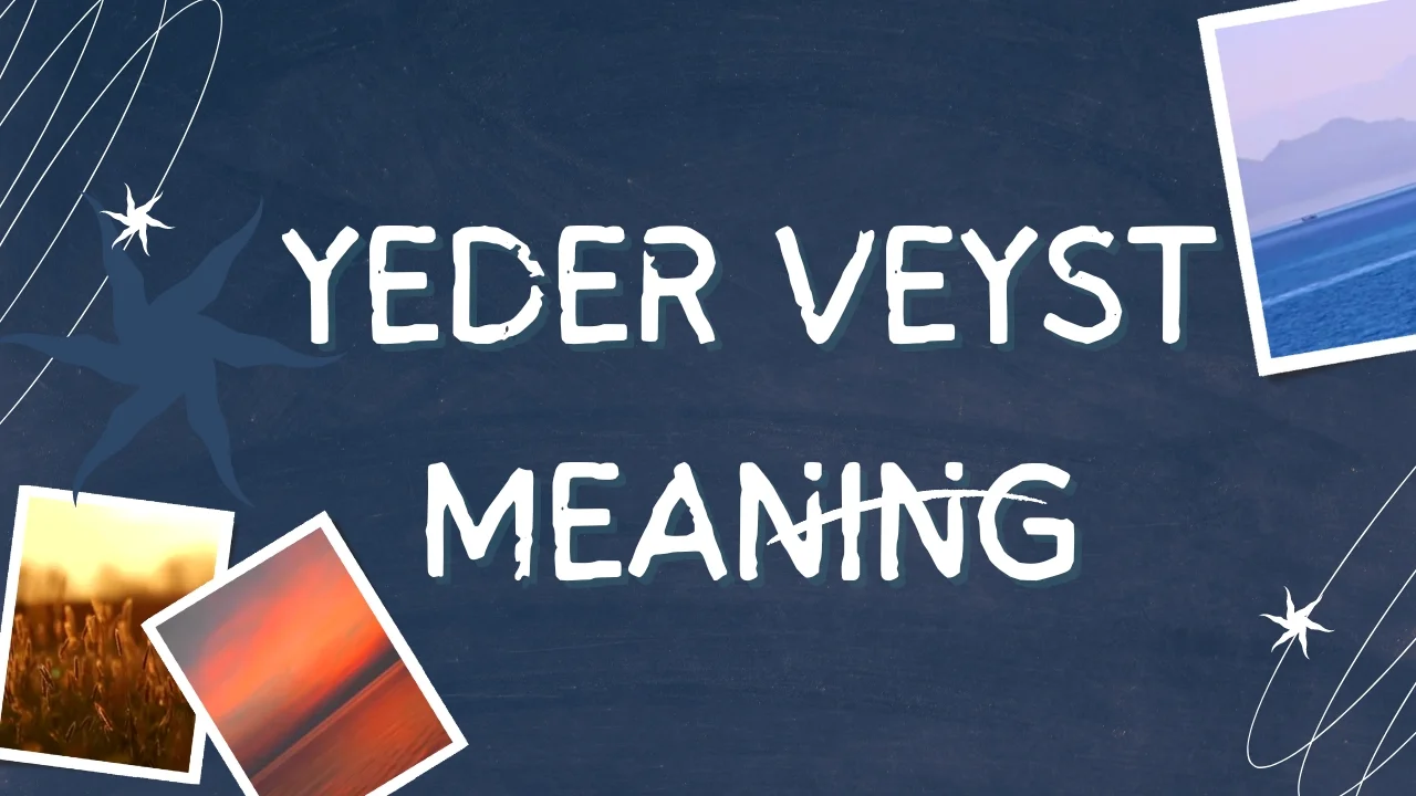 yeder veyst meaning